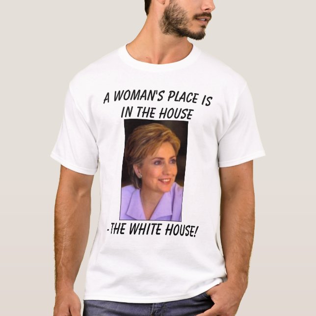 Camiseta Hillary5, el lugar de la mujer de A está en la (Anverso)
