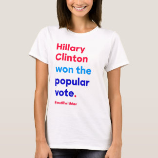 Camiseta Hillary Clinton ganó el voto popular (el hecho)