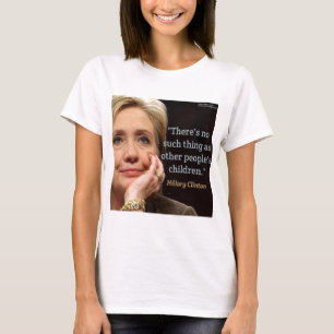 Camiseta Hillary Clinton & Todos los Niños Cita