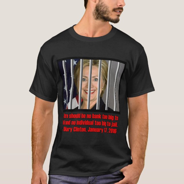 CAMISETA HILLARY DEMASIADO GRANDE A LA CÁRCEL (Anverso)