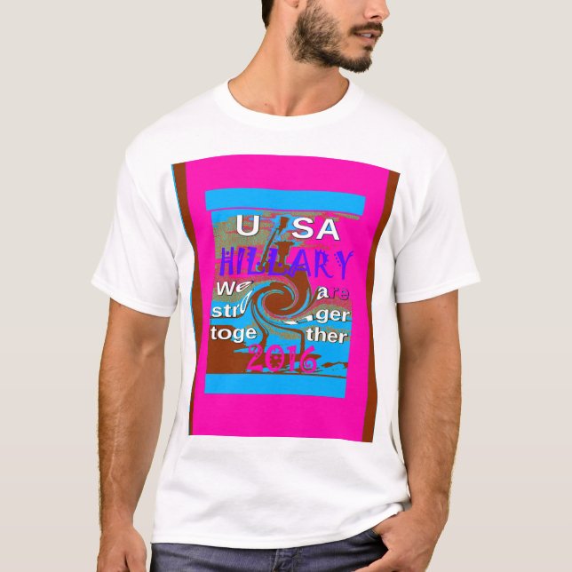 Camiseta Hillary demócratas por el presidente de EEUU Somos (Anverso)