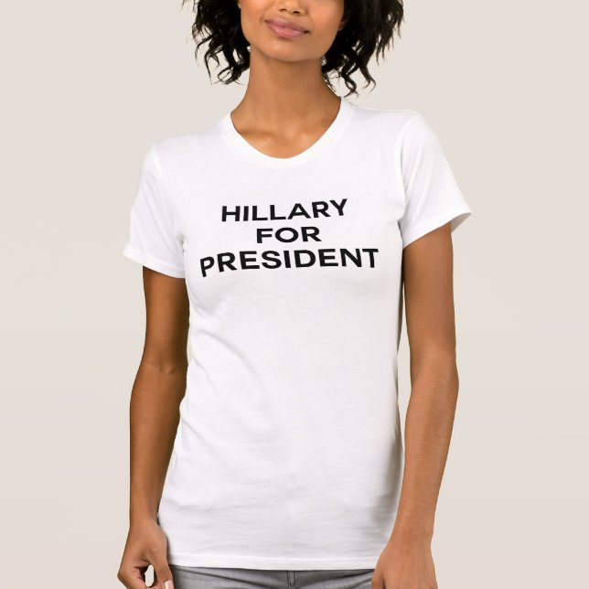 CAMISETA HILLARY PARA EL PRESIDENTE (Anverso)