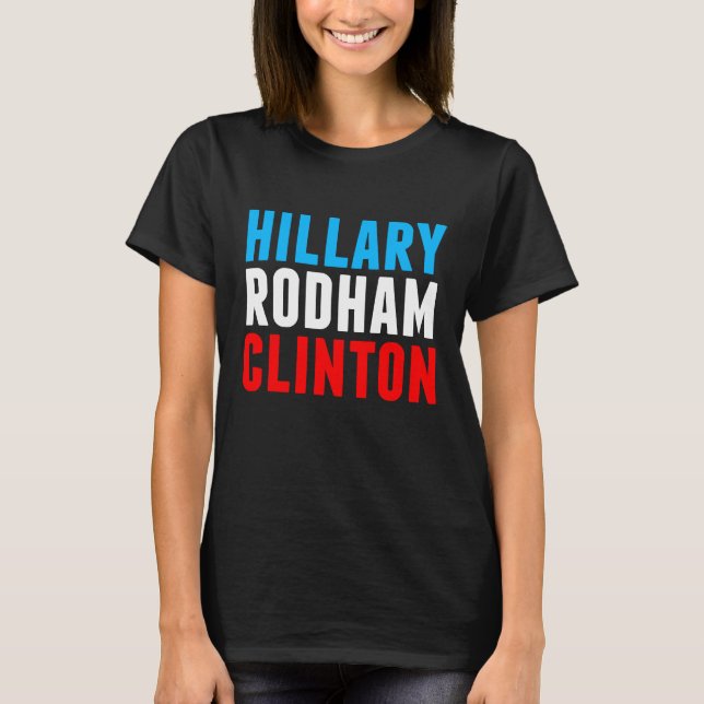 Camiseta Hillary Rodham Clinton (Anverso)