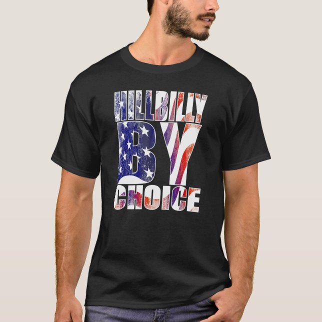 Camiseta Hillbilly By Choice Rural Life Living Farmer USA F (Anverso)