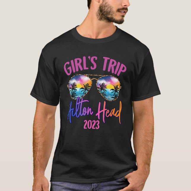 Camiseta Hilton Head 2023 Girls Trip Sunglasses Summer Girl (Anverso)