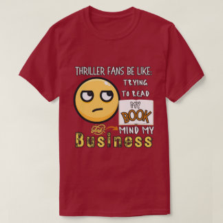 Camiseta Hinchas de Thriller tratan de leer mi libro Unisex