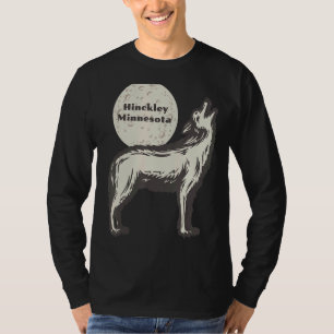 Camiseta Hinckley Minnesota MN Wolf Moon Howling Souvenir