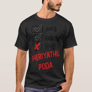 Camiseta Hindi Theriyadhu Poda