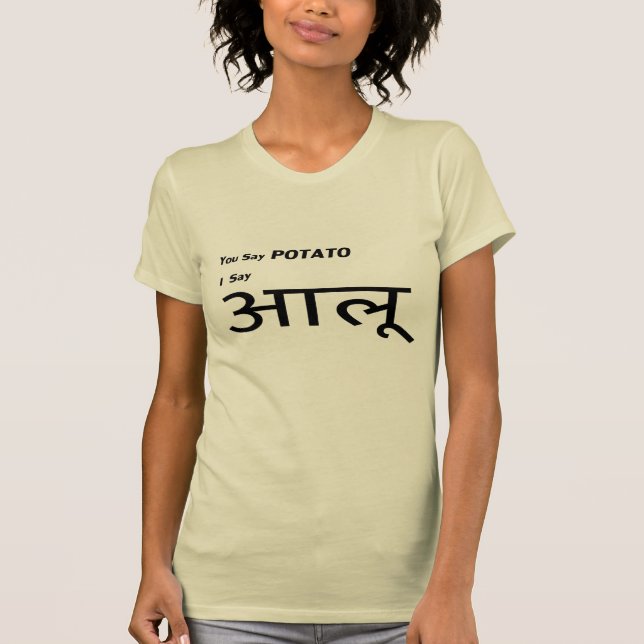 Camiseta Hindi "usted dice la patata " (Anverso)