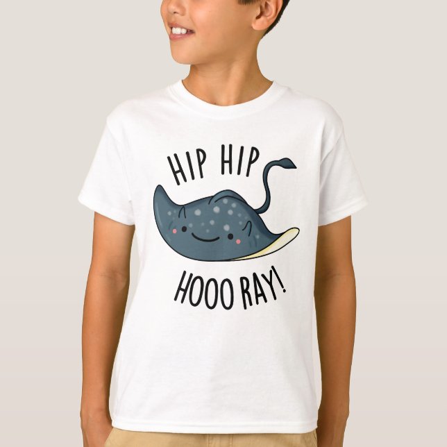 Camiseta Hip Hip Hoo-ray Funny Sting Ray Pun (Anverso)