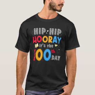 Camiseta Hip Hip Hooray es el 100° día de la escuela