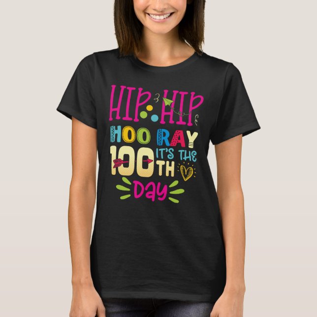 Camiseta Hip Hip Hooray es el centésimo día de clases (Anverso)
