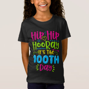 Camiseta Hip Hip Hooray es el día 100