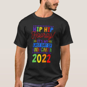 Camiseta Hip Hip Hooray es mi último día de kindergarten 2