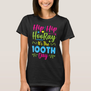Camiseta Hip Hooray es el regalo escolar por 100 días