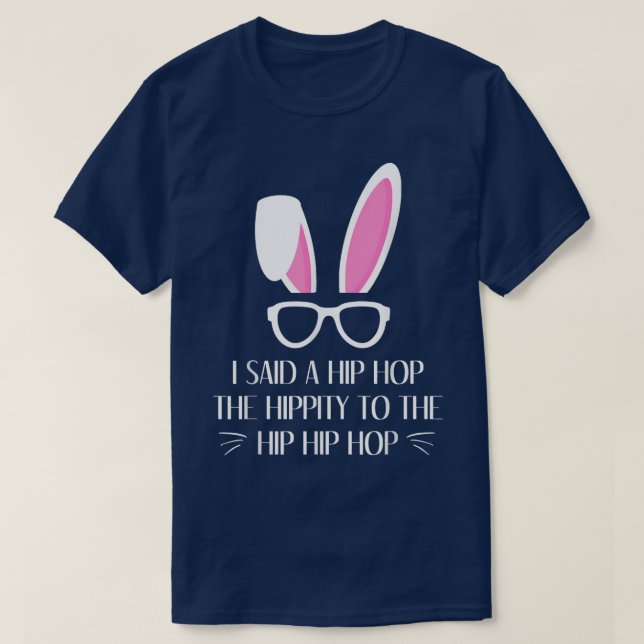 Camiseta Hip Hop Easter Rabbit Bunny Hippity Hoppity  (Diseño del anverso)