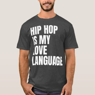 CAMISETA HIP HOP ES MI LENGUA DE AMOR