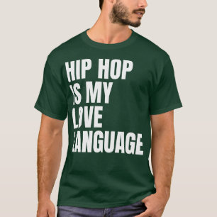 CAMISETA HIP HOP ES MI LENGUA DE AMOR 2