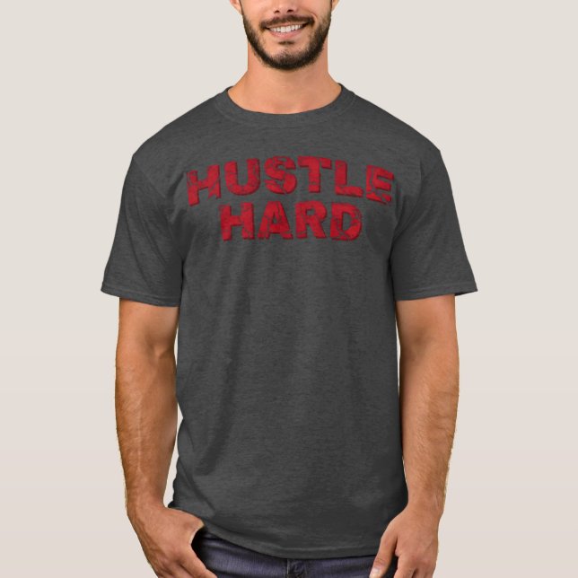 Camiseta Hip Hop Hustle Hard divertido (Anverso)