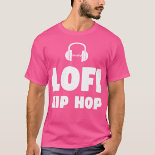 Camiseta Hip Hop Lofi - Música Hip Hop de baja Fidelidad