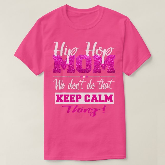 Camiseta Hip Hop Mom Shirt Street Dance Breakdance B Boy (Diseño del anverso)