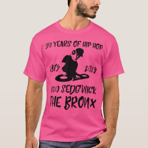 Camiseta Hip Hop Nacimiento 1520 Ave Sedgwick. 50 Años De