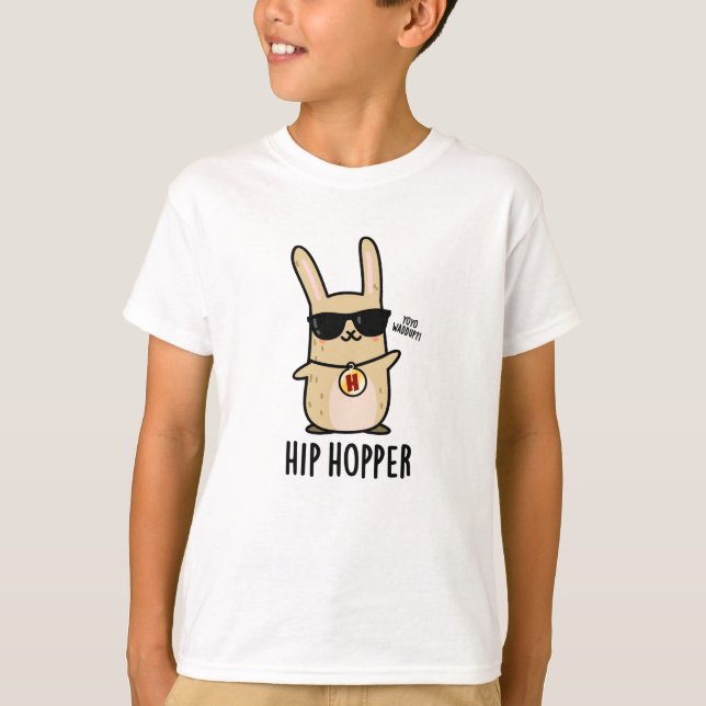 Camiseta Hip Hopper Funny Conejo Conejo Pun (Anverso)