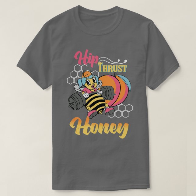 Camiseta Hip hrust Honey Halterofilia Gimnasio Fit (Diseño del anverso)