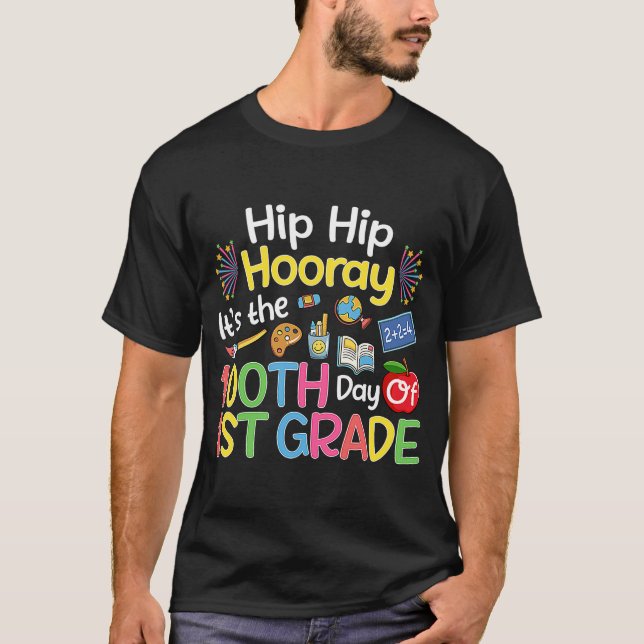 Camiseta Hiphip Hooray 100° Día de Maestra de 1er Grado (Anverso)