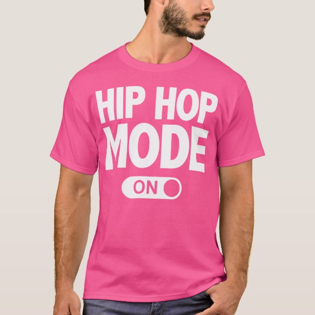 Camiseta Hiphop Dance Funny Dancing Mode On (Anverso)