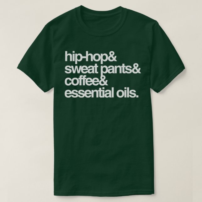 Camiseta HipHop Sweat Pants Coffee andOils  (Diseño del anverso)