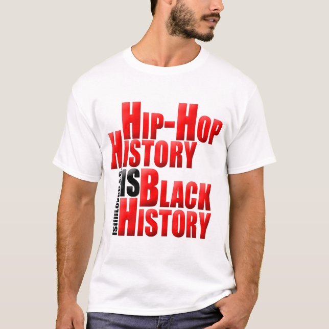 Camiseta HipHopHistoryIsBlackHistory (Anverso)