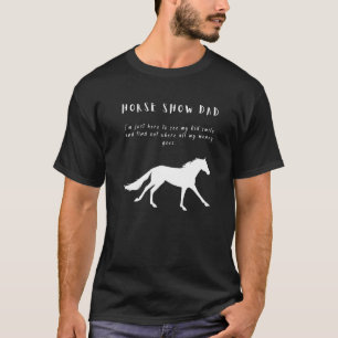 Camiseta Hípica De Los Hombres Muestra A Papá Con Caballo G
