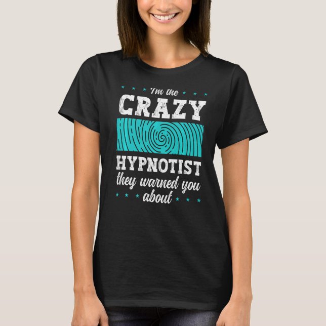 Camiseta Hipnosis Sleep Hipnotist Spiral Guide Get Hypnotiz (Anverso)