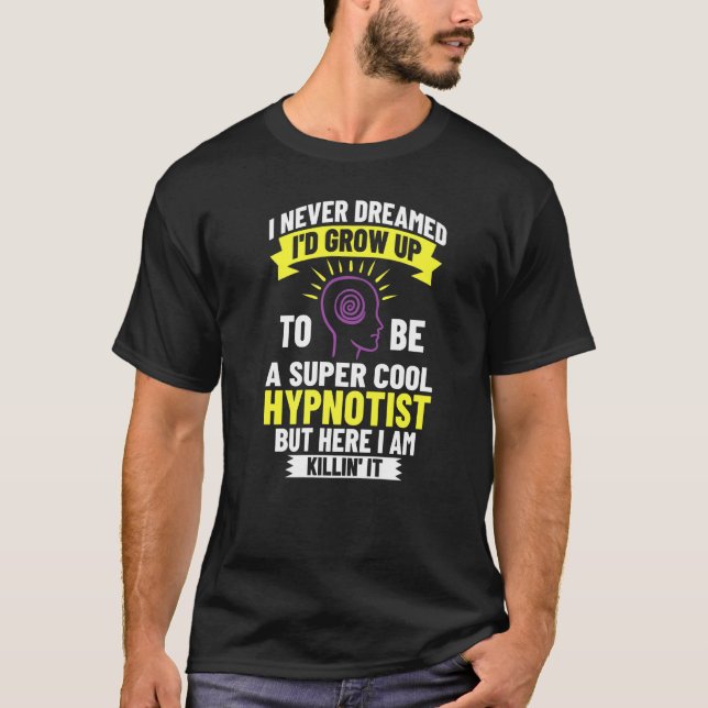 Camiseta Hipnosis Sleep Hipnotist Spiral Guide Get Hypnotiz (Anverso)