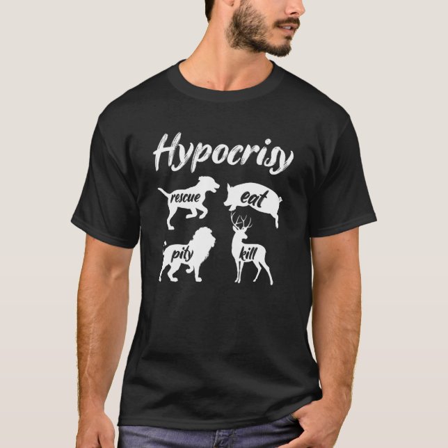 Camiseta Hipocresía Rescate Comer Veganismo Planta Basada e (Anverso)