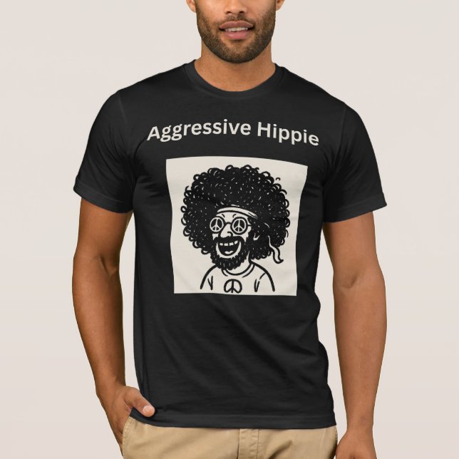 Camiseta Hippie agresivo (Anverso)