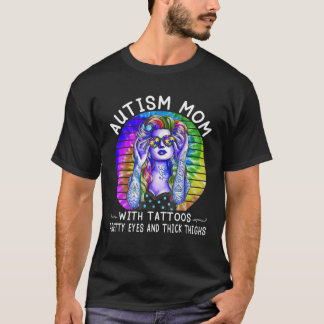 Camiseta Hippie Autism Mom With Tattoos Pretty Eyes And Thi