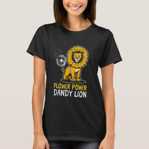 Camiseta Hippie FLOWER POWER DANDY LION Funny Dandelion
