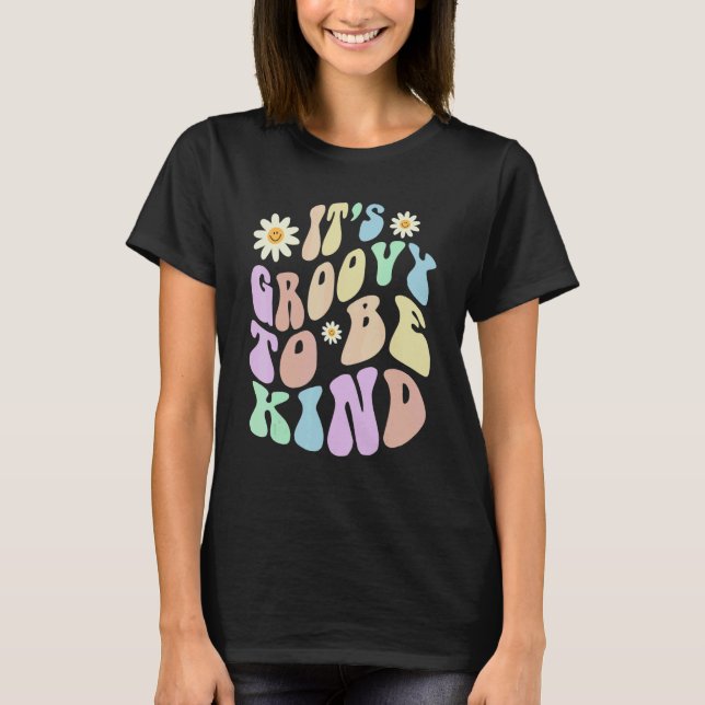 Camiseta Hippie IT'S GROOVY TO BE KIND Retro Stop Bullying  (Anverso)