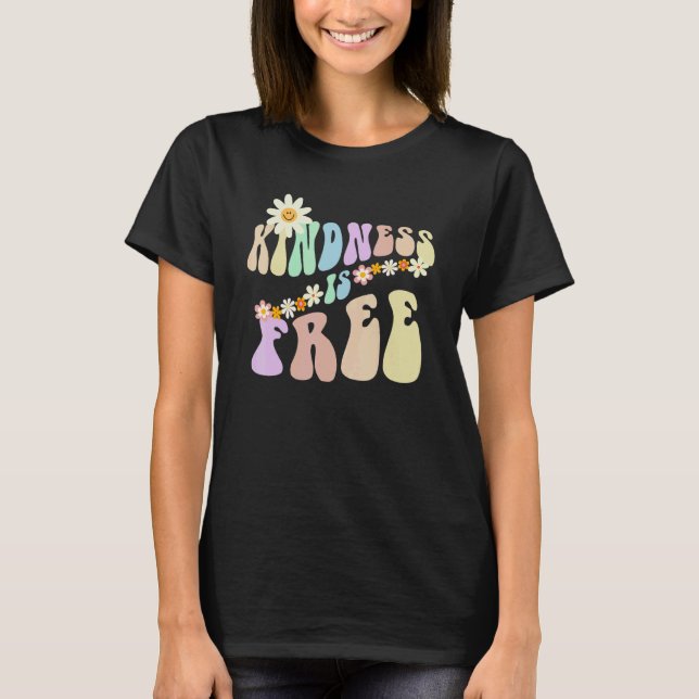 Camiseta Hippie KINDNESS IS FREE Retro Stop Bullying Choose (Anverso)