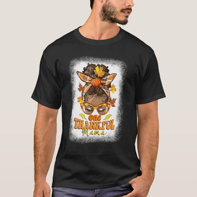 Camiseta Hippie Messy Bun One Agradecido Mamá Calabaza Cae  (Anverso)