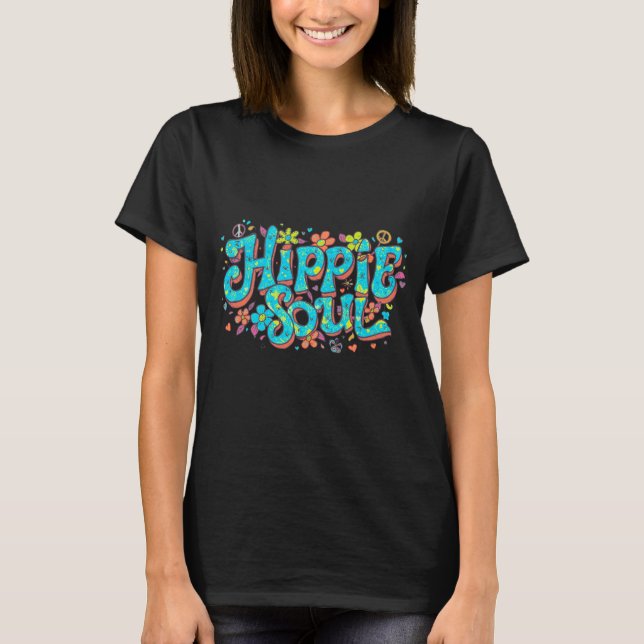 Camiseta HIPPIE SOUL (Turquoise letters) T-SHIRT (Anverso)