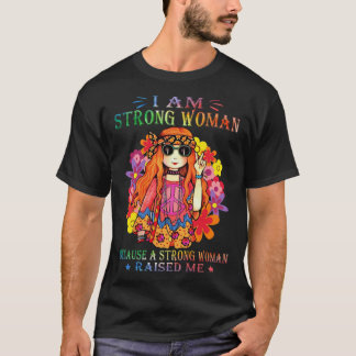 Camiseta Hippie Strong Woman Raised Me Women Peace Quote Id