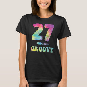 Camiseta Hippie Tie Dye 27 Y Todavía Groovy 27 cumpleaños 6