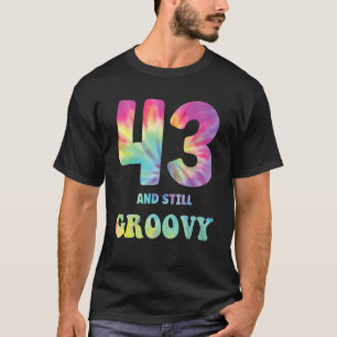 Camiseta Hippie Tie Dye 43 Y Todavía Groovy 43 cumpleaños 6