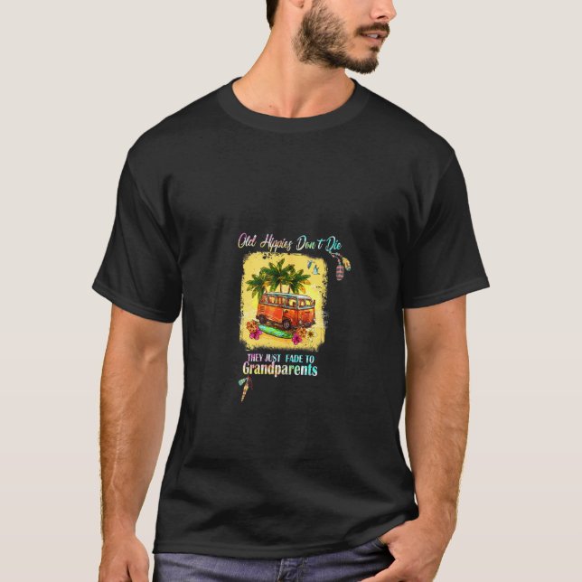 Camiseta Hippies viejos no mueren hippie por abuelo loco (Anverso)