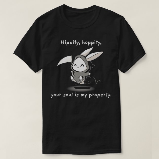 Camiseta Hippit Hoppity Your Soul es mi propiedad (Diseño del anverso)