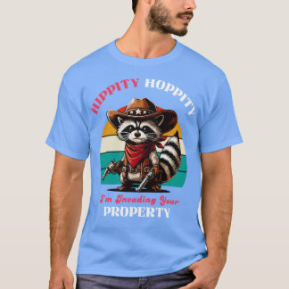Camiseta Hippity Hoppity Im Invaden Su Propiedad