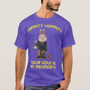 Camiseta Hippity Hoppity Your Soul My Property Scary Hallow
